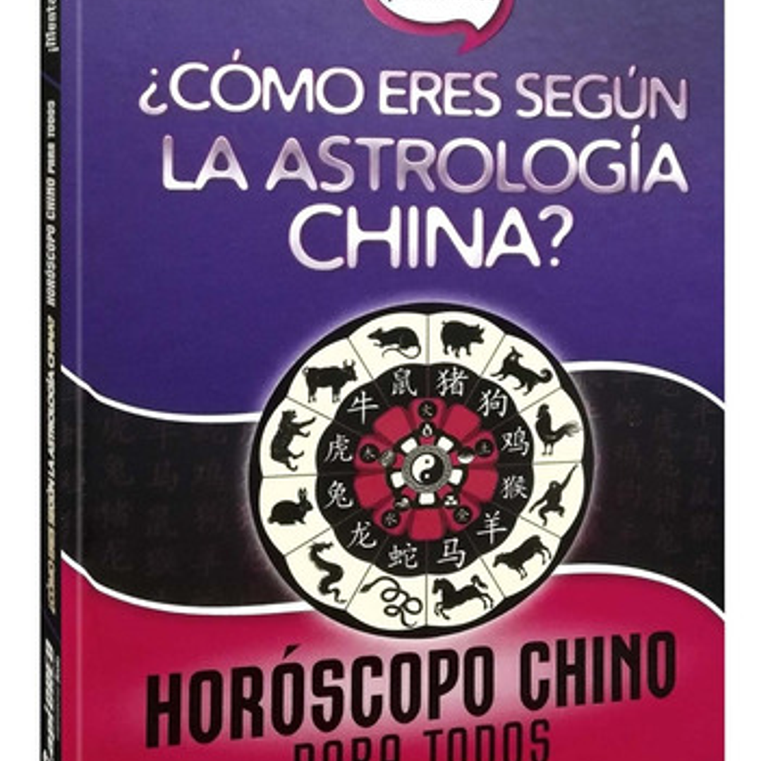 ¿cómo Eres Según La Astrología China? Horóscopo Para Todos Tapa Dura Lexus 1