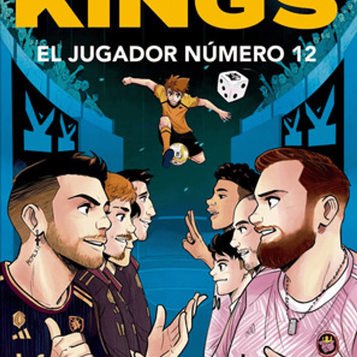 El Jugador Numero 12 Kings League Editorial Montena Tapa Blanda En Español 1