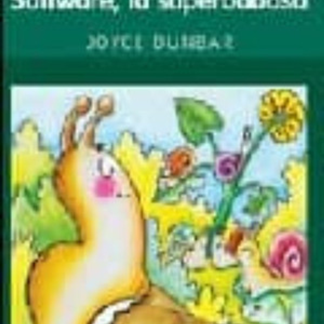 Software, La Supebabosa, De Dunbar, Joyce. Editorial Edebé, Tapa Blanda En Español 1