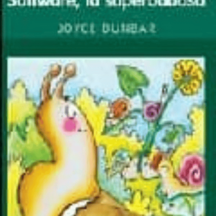 Software, La Supebabosa, De Dunbar, Joyce. Editorial Edebé, Tapa Blanda En Español 1