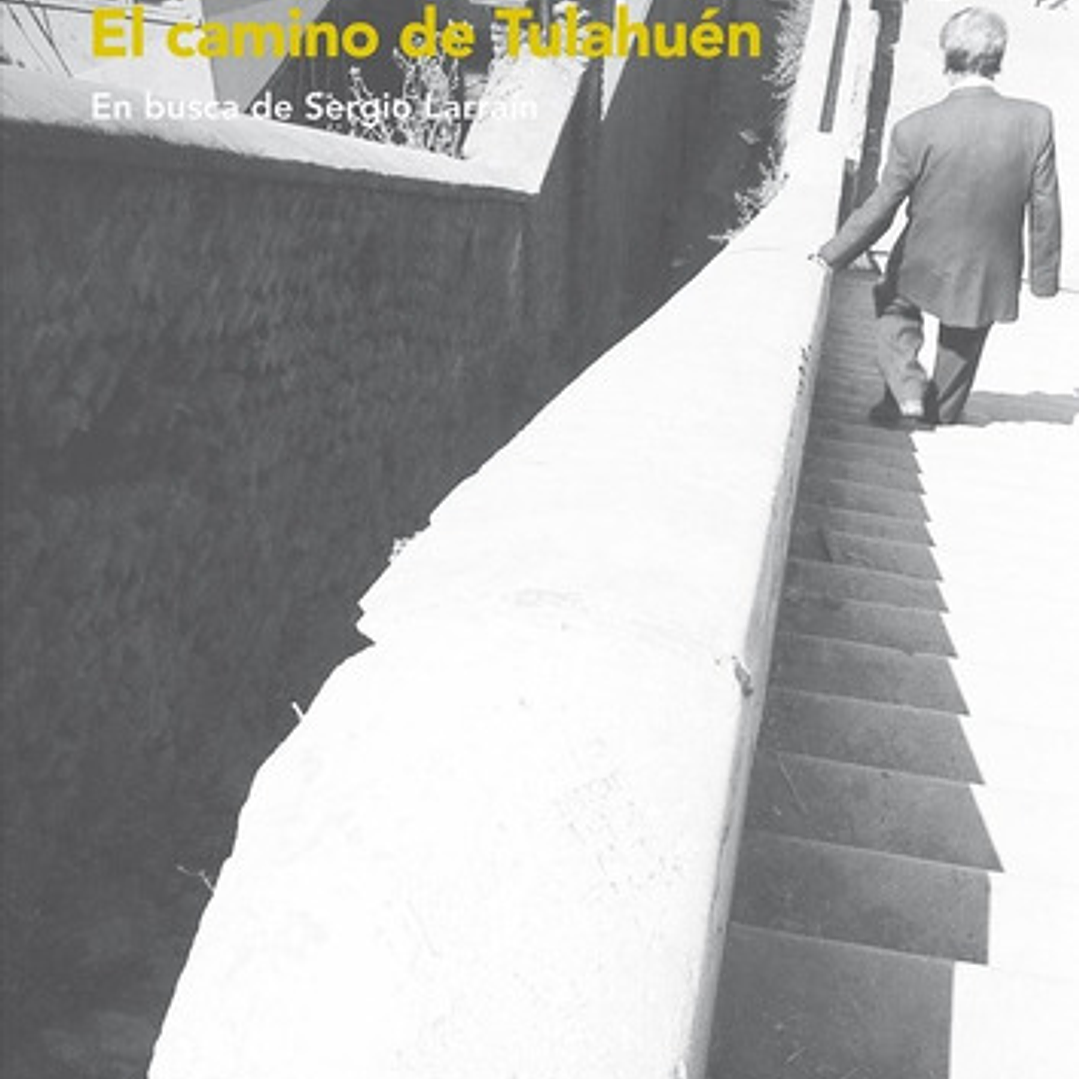 Camino De Tulahuen, El 1