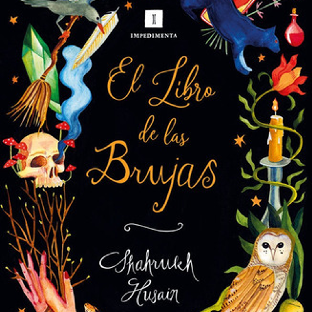 El Libro De Las Brujas, De Husain, Shahrukh. Editorial Impedimenta Editorial S.l, Tapa Dura En Español 1