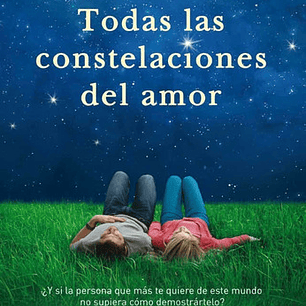 Libro Todas Las Constelaciones Del Amor, De Netzer, Lydia. Editorial Maeva