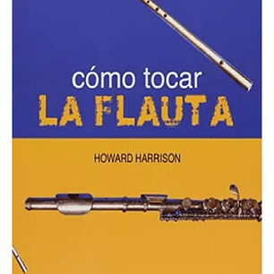 Como Tocar La Flauta