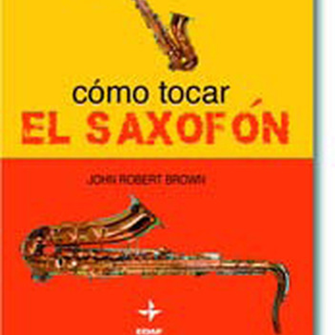 Como Tocar El Saxofon 1