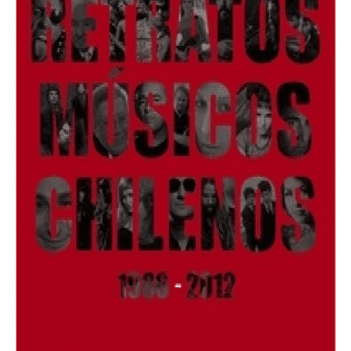 Retratos Musicos Chilenos 1