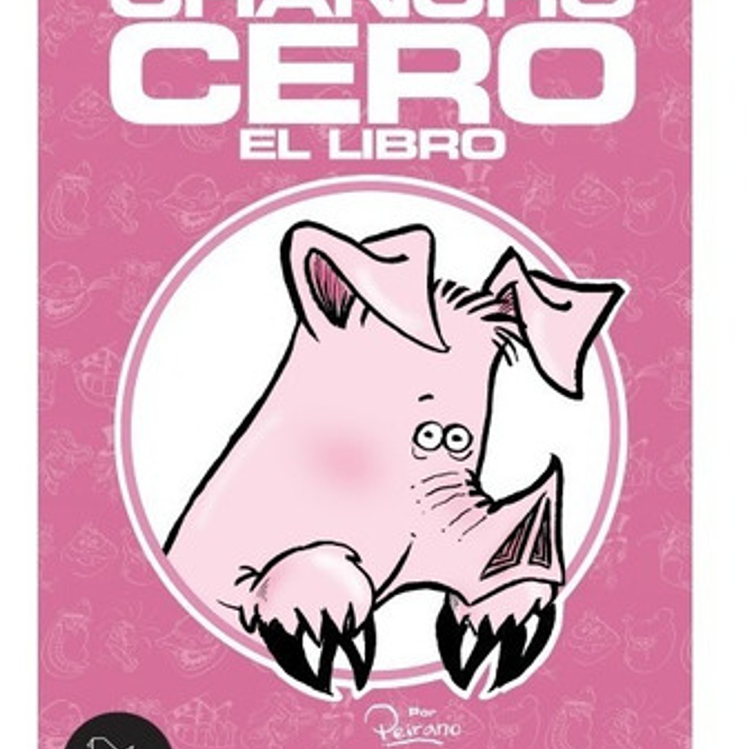 Chancho Cero / Pedro Peirano 1