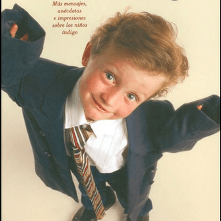 Homenaje A Los Niños Índigo. Más Mensajes, Anécdotas E Impresiones Sobre Los Niños Índigo, De Lee Carroll, Jan Tober. Editorial Ediciones Gaviota, Tapa Dura, Edición 2003 En Español 1