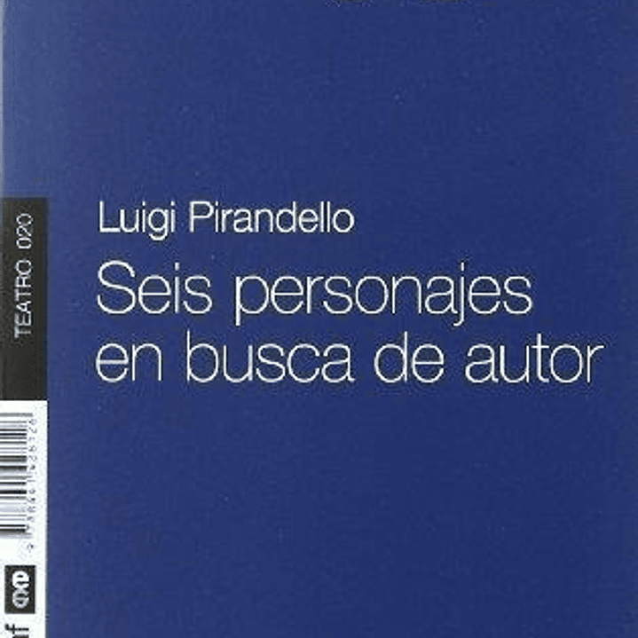 Seis Personajes En Busca De Autor - Luigi Pirandello, De Luigi Pirandello. Editorial Edaf, Edición 1 En Español 1