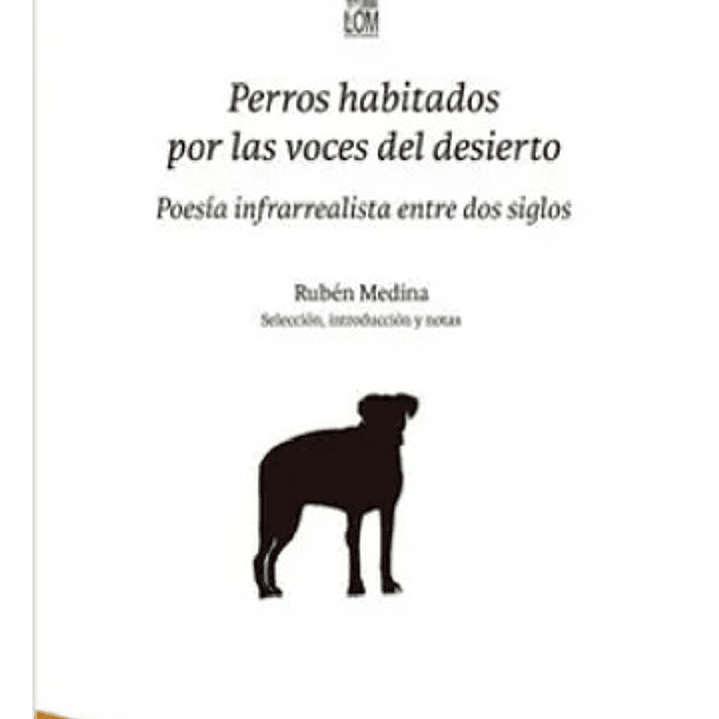 Perros Habitados Por Las Voces Del Desierto 1