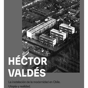 La Instalacion De La Modernidad En Chile