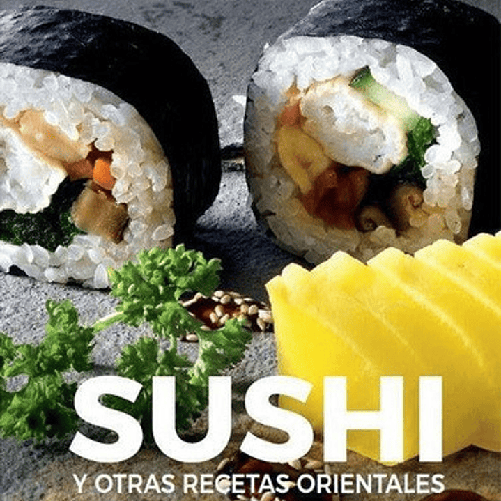 Sushi Y Otras Recetas Orientales, De Komiyama,iwao. Editorial Bainet Media S.a En Español 1