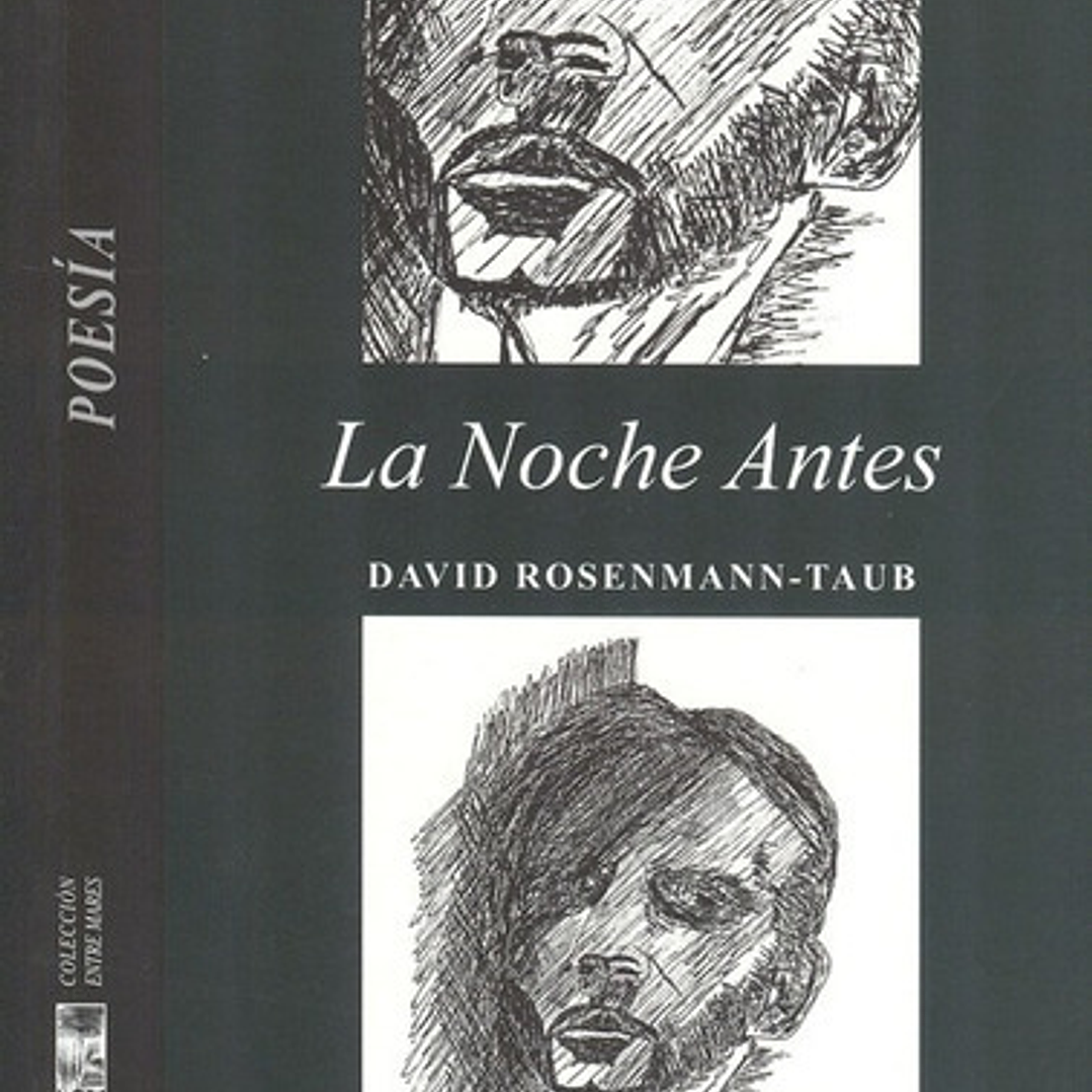 La Noche Antes, De Rosenmann Taub, David. Editorial Lom Ediciones, Tapa Blanda, Edición 1 En Español, 2013 1