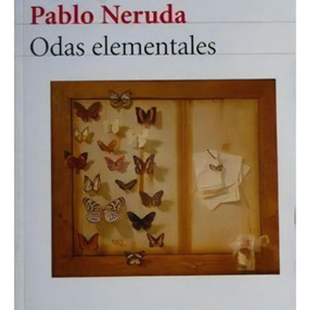 Odas Elementales Pablo Neruda, De Neruda, Pablo. Editorial Seix Barral, Tapa Blanda En Español 1