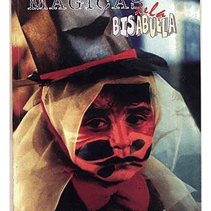 Las Pildoritas Magicas De La Bisabuela