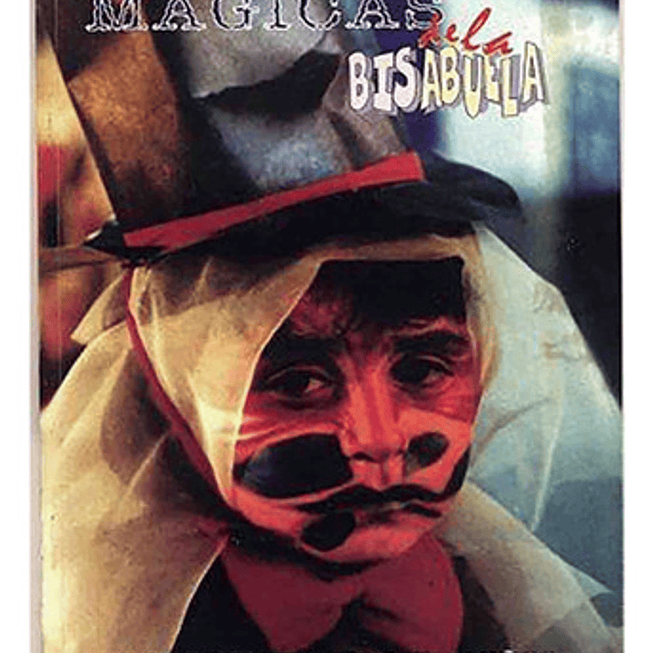 Las Pildoritas Magicas De La Bisabuela 1