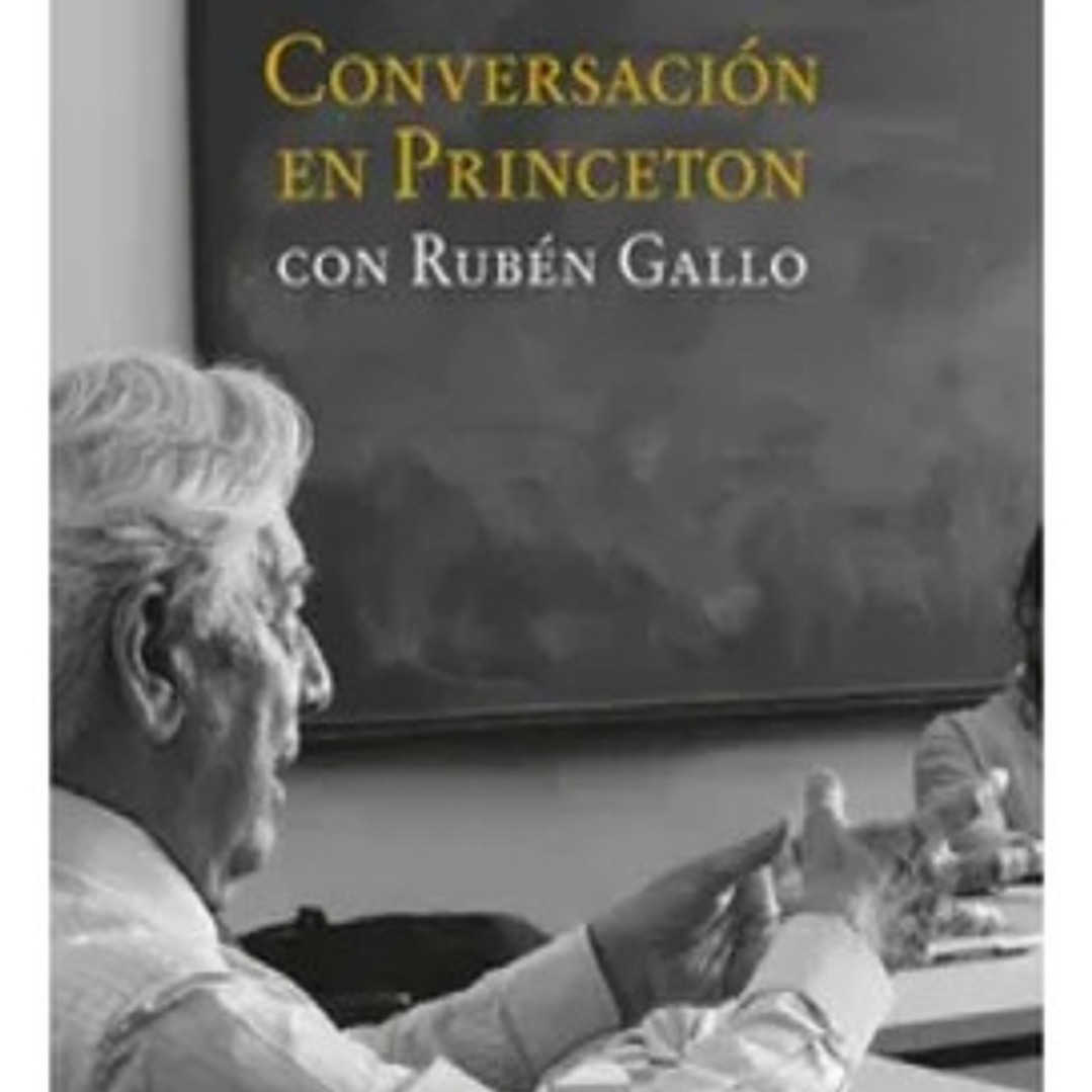 Conversacion En Princeton Con Ruben Gallo 1