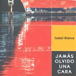 Jamas Olvido Una Cara, De Alonso,isabel. Editorial Mare Nostrum Comunicacion S.a En Español, 2008
