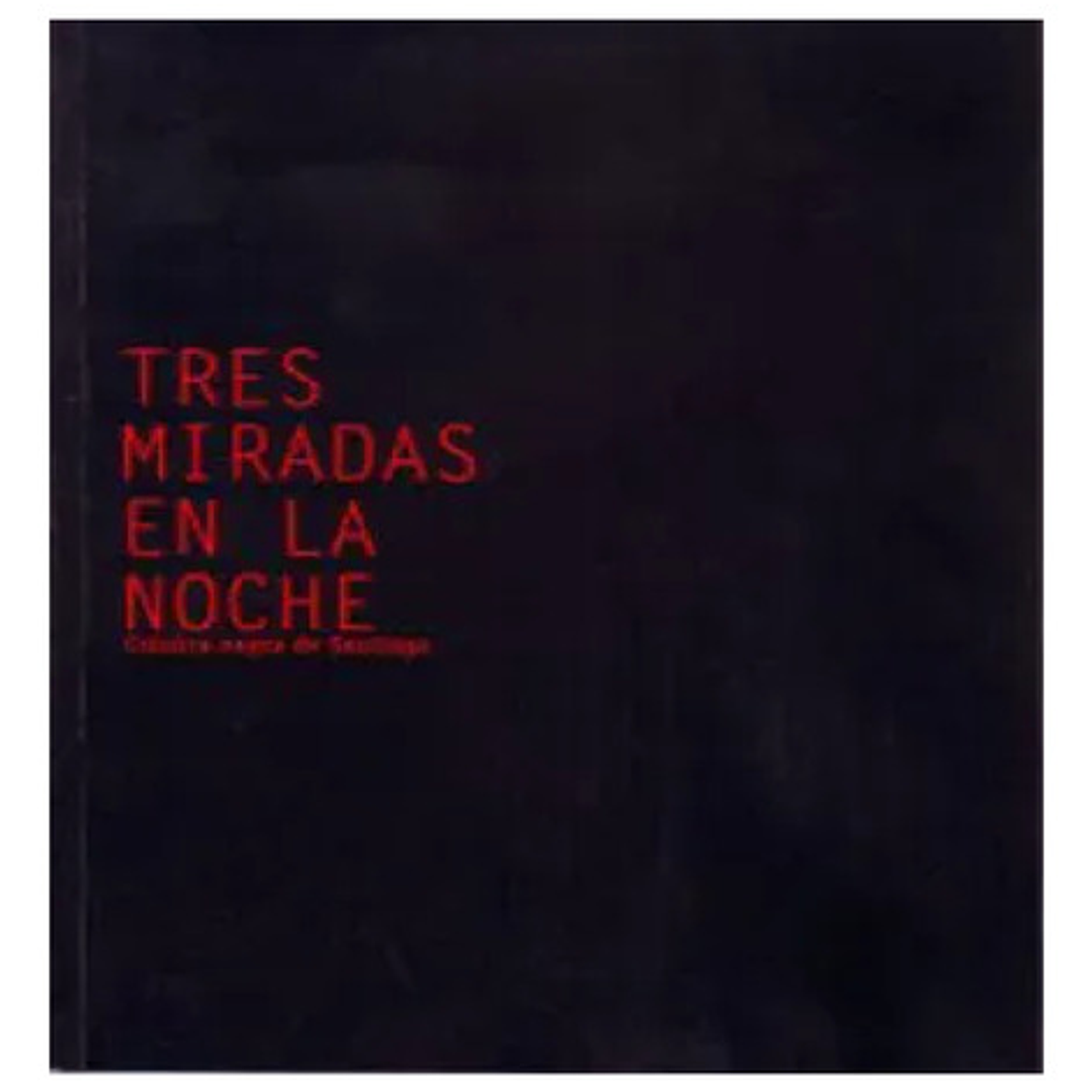 Tres Miradas En La Noche 1