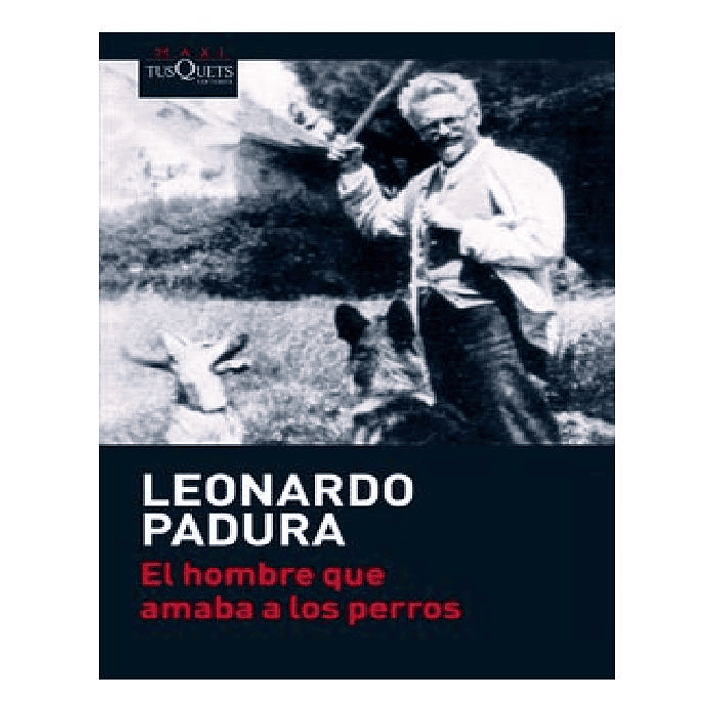 EL HOMBRE QUE AMABA A LOS PERROS 1
