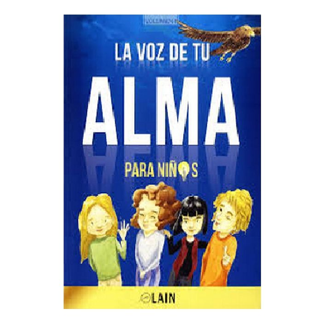 LA VOZ DE TU ALMA PARA NIÑOS 1