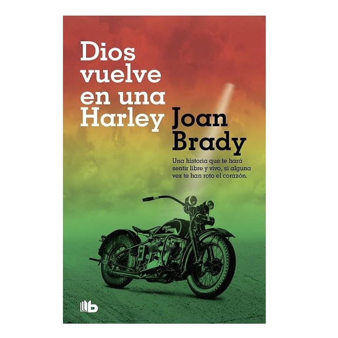 DIOS VUELVE EN UNA HARLEY 1