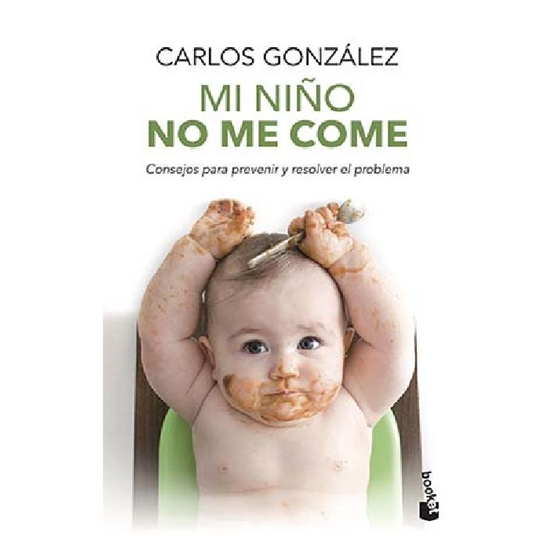 MI NIÑO NO ME COME  BOOKET 1
