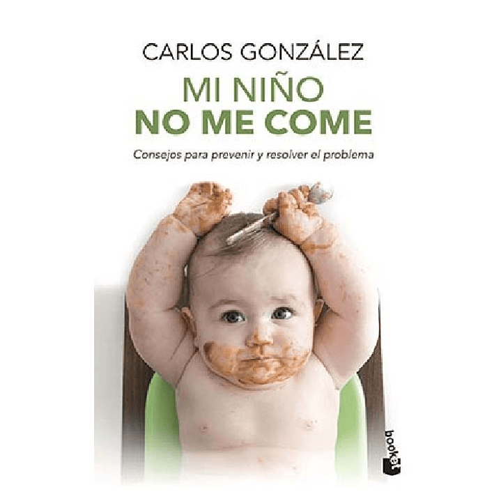 MI NIÑO NO ME COME  BOOKET 1