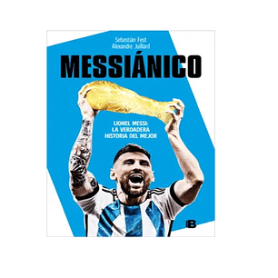 MESSIANICO LIONEL MESSI