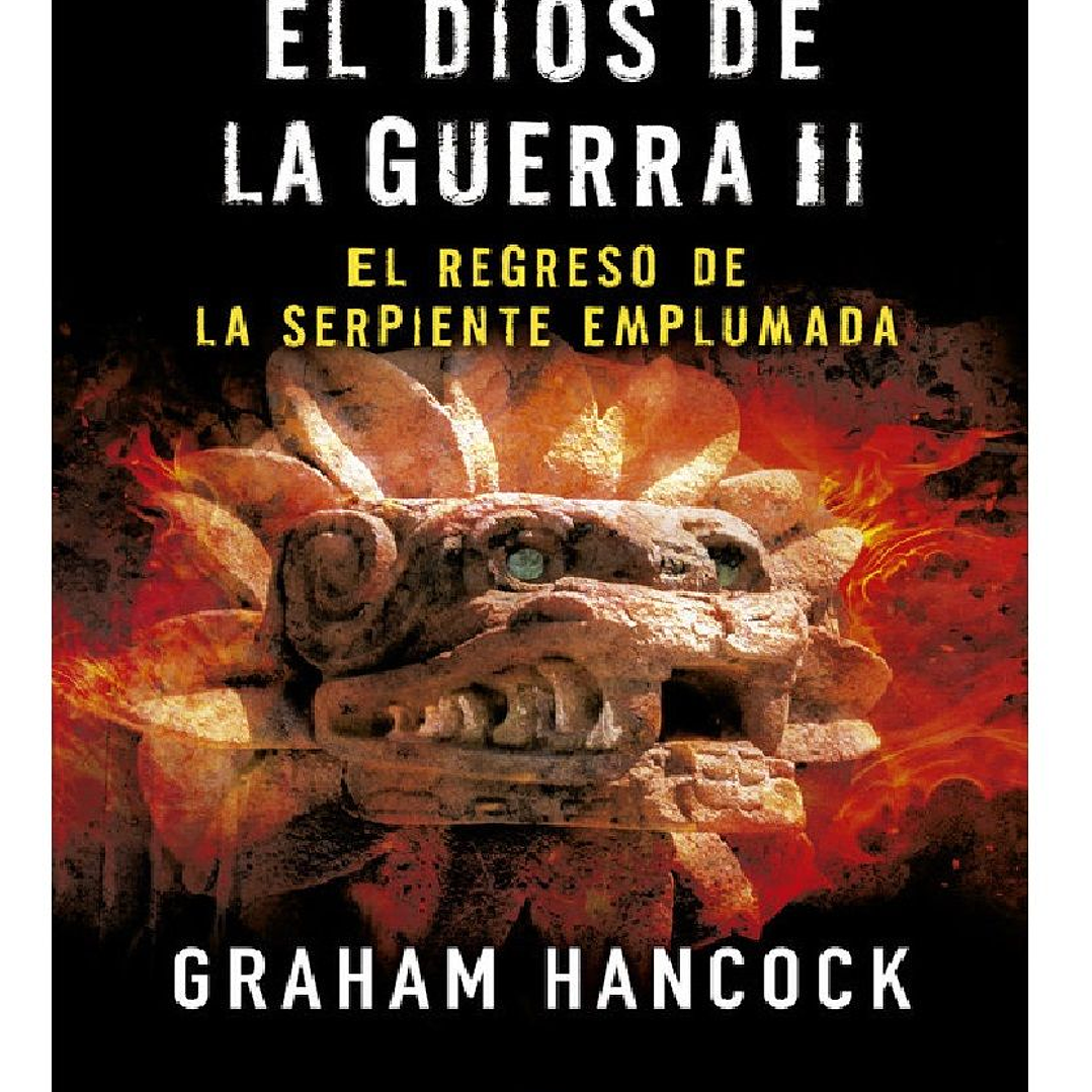 EL DIOS DE LA GUERRA 2 REGRESO DE LA SERPIENTE EMPLUMADA 1