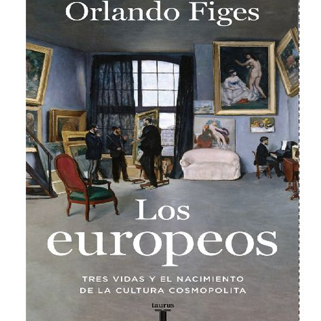 LOS EUROPEOS ORLANDO FIGES 1