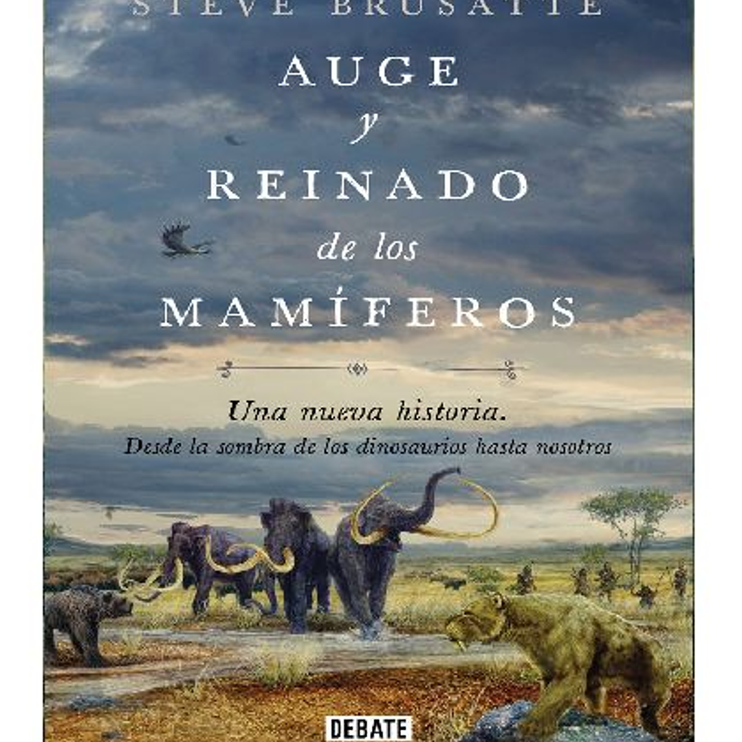 AUGE Y REINADO DE LOS MAMIFEROS 1