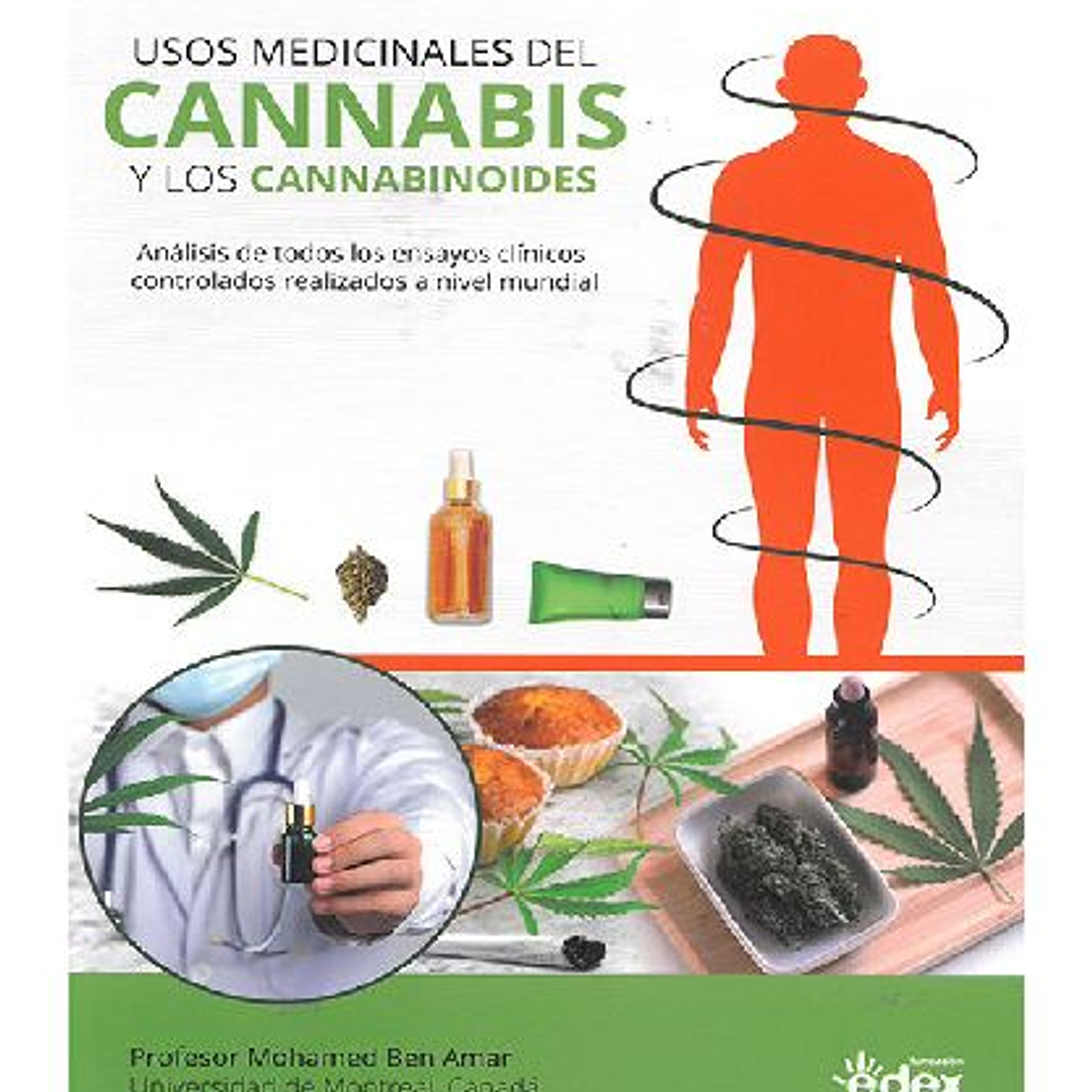 USOS MEDICINALES DEL CANNABIS Y LOS CANNABINOIDES 1