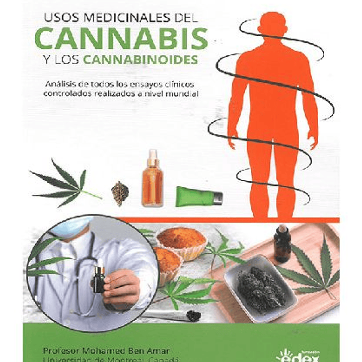 USOS MEDICINALES DEL CANNABIS Y LOS CANNABINOIDES 1