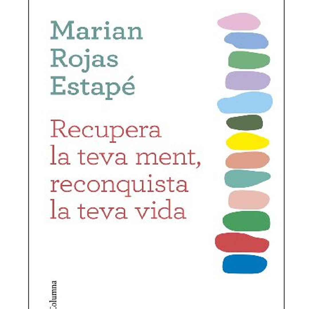 RECUPERA LA TEVA MENT RECONQUISTA LA TEVA VIDA 1