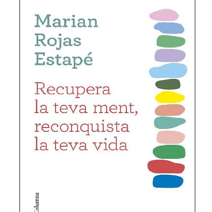 RECUPERA LA TEVA MENT RECONQUISTA LA TEVA VIDA 1