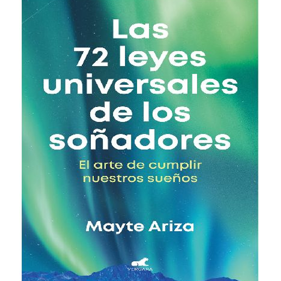 LAS 72 LEYES UNIVERSALES DE LOS SOÑADORES 1