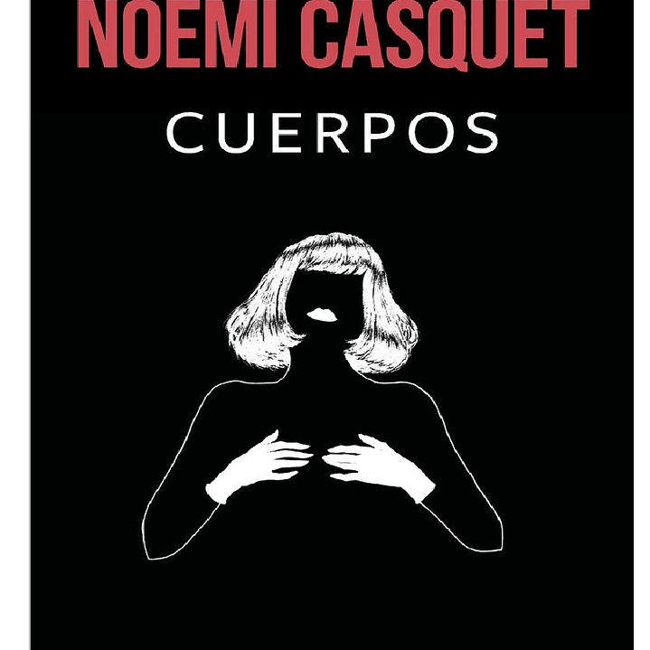 CUERPOS  AUTOR CASQUET NOEMI 1