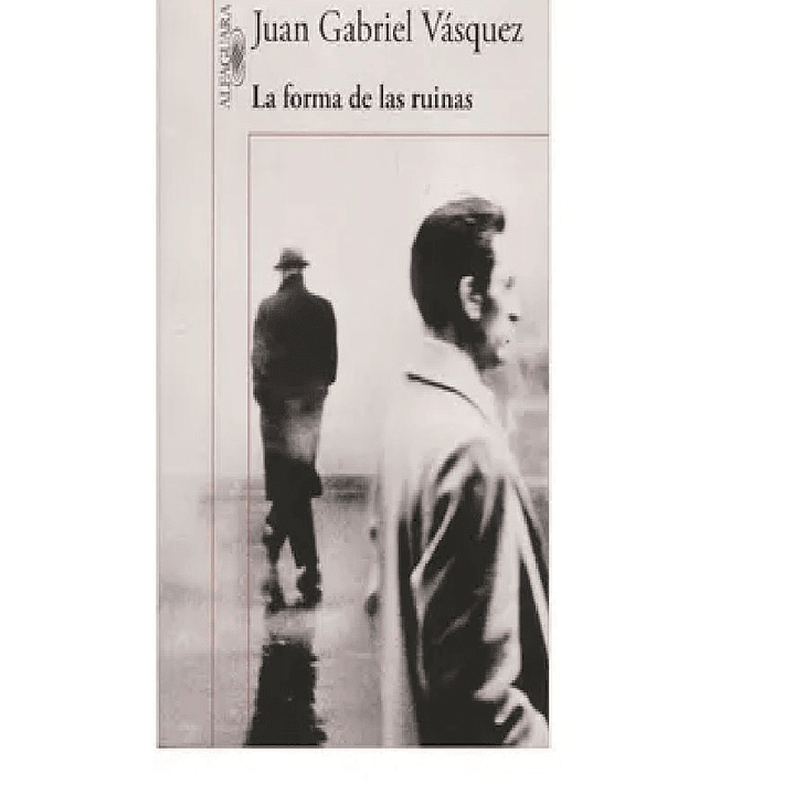 La Forma de las Ruinas 1