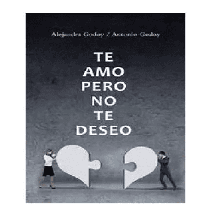 Te amo pero no te deseo 1
