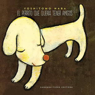 El Perrito que Quería Tener Amigos