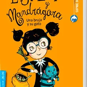 Ester y Mandragora. Una Bruja y su Gato