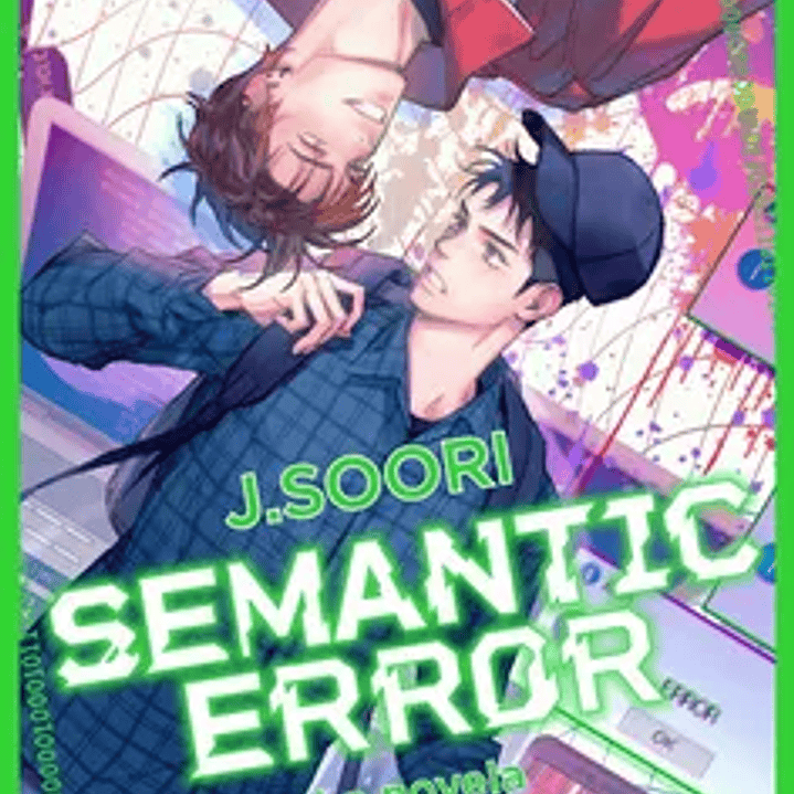 Semantic Error (la Novela) 1 1