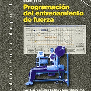 Bases de la Programación del Entrenamiento de Fuerza