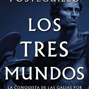 Los tres mundos (Serie Julio César 3)