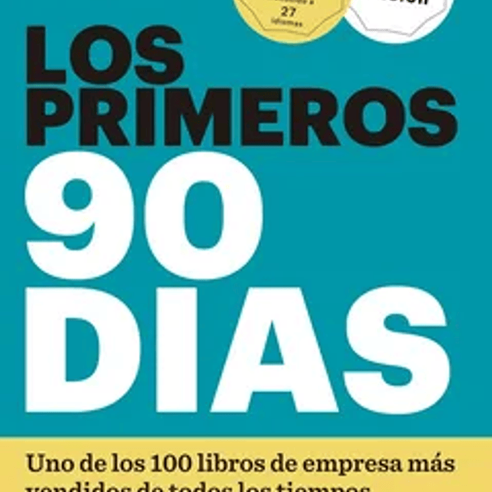 LOS PRIMEROS 90 DIAS  1