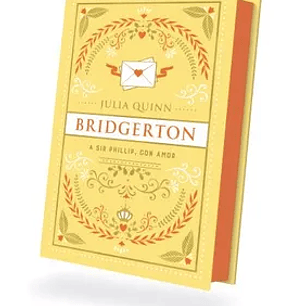 A Sir Phillip, con amor (Bridgerton 5) - Edición coleccionista
