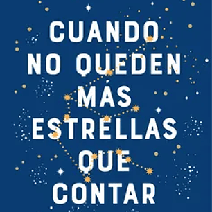 Cuando no Queden más Estrellas que Contar