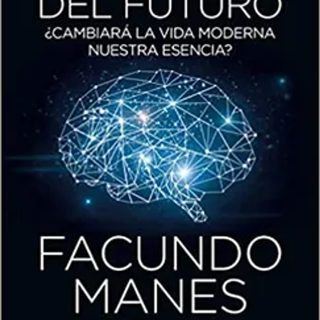 El Cerebro del Futuro 1