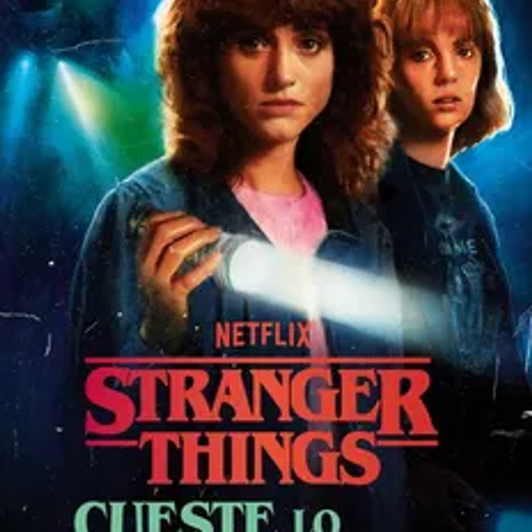 STRANGER THINGS CUESTE LO QUE CUESTE 1